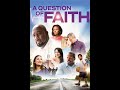 Christian movie  when your faith is questioned  subtitled