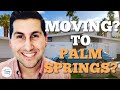 The Top 10 Reasons to Move to Palm Springs CA!