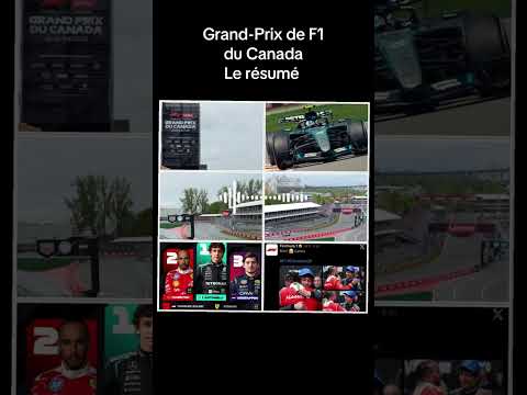 Grand-Prix de F1 du Canada, le résumé