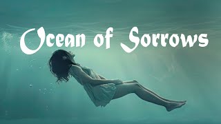 ★ OCEAN OF SORROWS ★ SAD FEMALE VOCALS & VIOLIN AMBIENT MUSIC by @J333rymusic  Soulpacifica