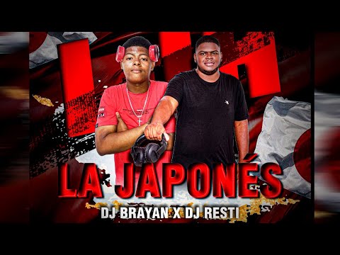 La Japonés🇯🇵 - Dj Resti x Dj Brayan