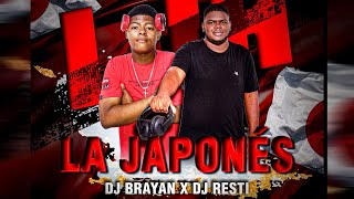 La Japonés🇯🇵 - Dj Resti x Dj Brayan
