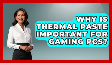 Why Is Thermal Paste Important For Gaming PCs? - Your Computer Companion