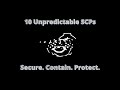 10 Unpredictable SCPs - Exploring the SCP Universe