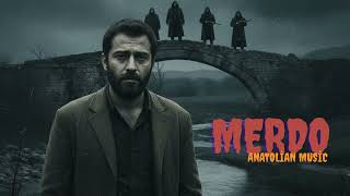 Merdo | AnatolianMusic