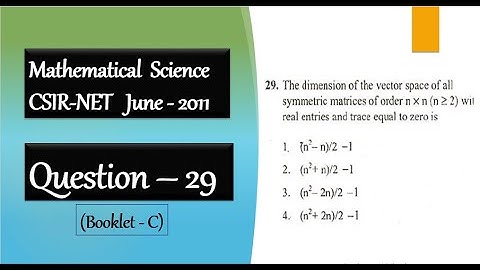 CSIR NET June 2011 Question 29 | Dimension Of a Vector Space | Linear Algebra
