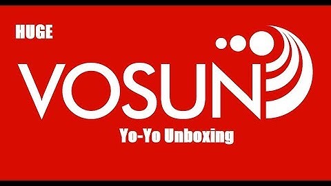 HUGE Vosun YoYo Package Unboxing