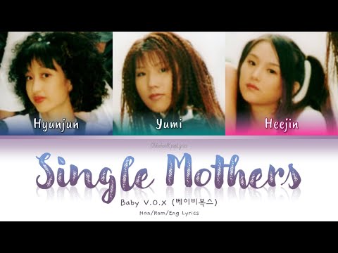 Baby V.O.X (베이비복스) Single Mothers (미혼모) - Han/Rom/Eng Lyrics (가사) [1997]