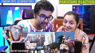 Pakistani Couple Reacts To Jawan FDFS | Celebrations | Public Review | Fans Crazy | Shah Rukh Khan