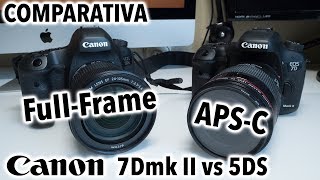 Canon 5DS vs 7D MkII | FullFrame vs APS-C