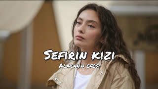 Alacanın efesi - Sefirin kızı ( English lyrics ) 🎶🎵 Resimi