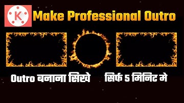 How To Make Professional Outro For Youtube Channel On Android Phone | Akki Creation