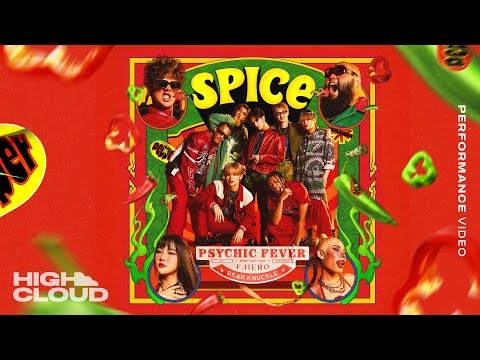 PSYCHIC FEVER from EXILE TRIBE - SPICE feat. F.HERO & Bear Knuckle [PERFORMANCE VIDEO]