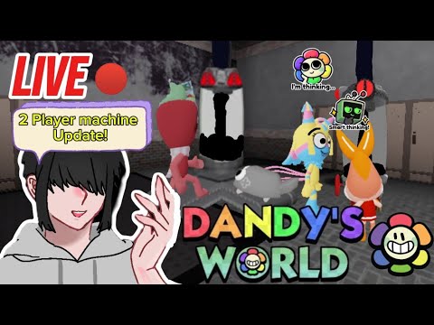 🔴 NEW 2-PLAYER MACHINES UPDATE IS HERE! 🛠️ Playing Dandy's World With ...