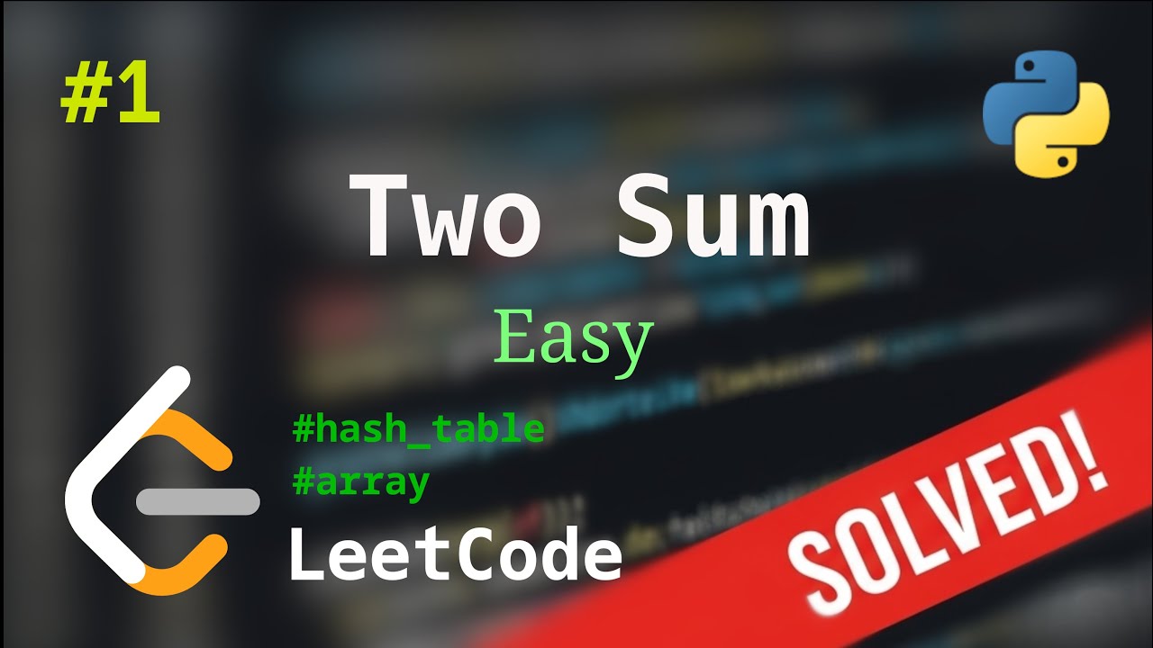 1. Two Sum | Решение с комментариями | LeetCode | Python - YouTube