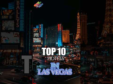 Top 10 Hotels in Las Vegas 👀💢💢 #pay #hotels #vegas #world #short