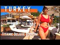 The Best Family Resorts In Turkey | Titanic Deluxe Bodrum | 4K Walking Tour 2021