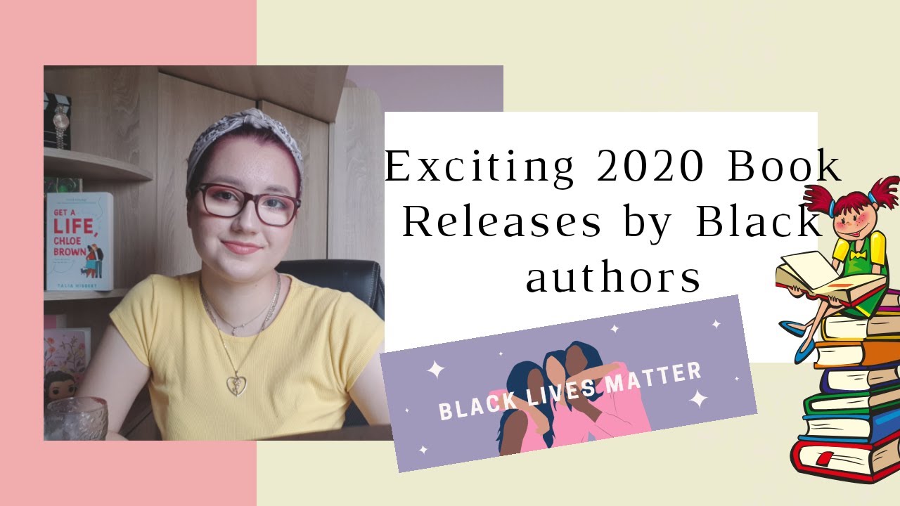 17 Anticipated 2020 Book Releases by Black Authors & Talking About Ways to Help the BLM Movement