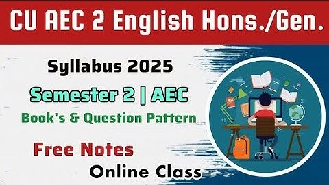 CU 2nd semester AEC 2 English syllabus 2025 | 2nd semester AEC 2 English syllabus 2025 | CU AEC 2