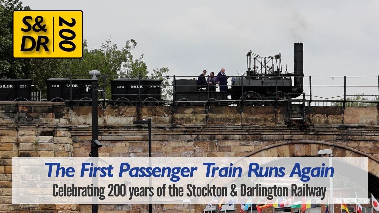 Stockton & Darlington - The First Passenger Train Runs Again!