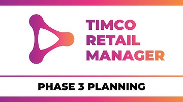 Phase 3 Planning - A TimCo Retail Manager Video