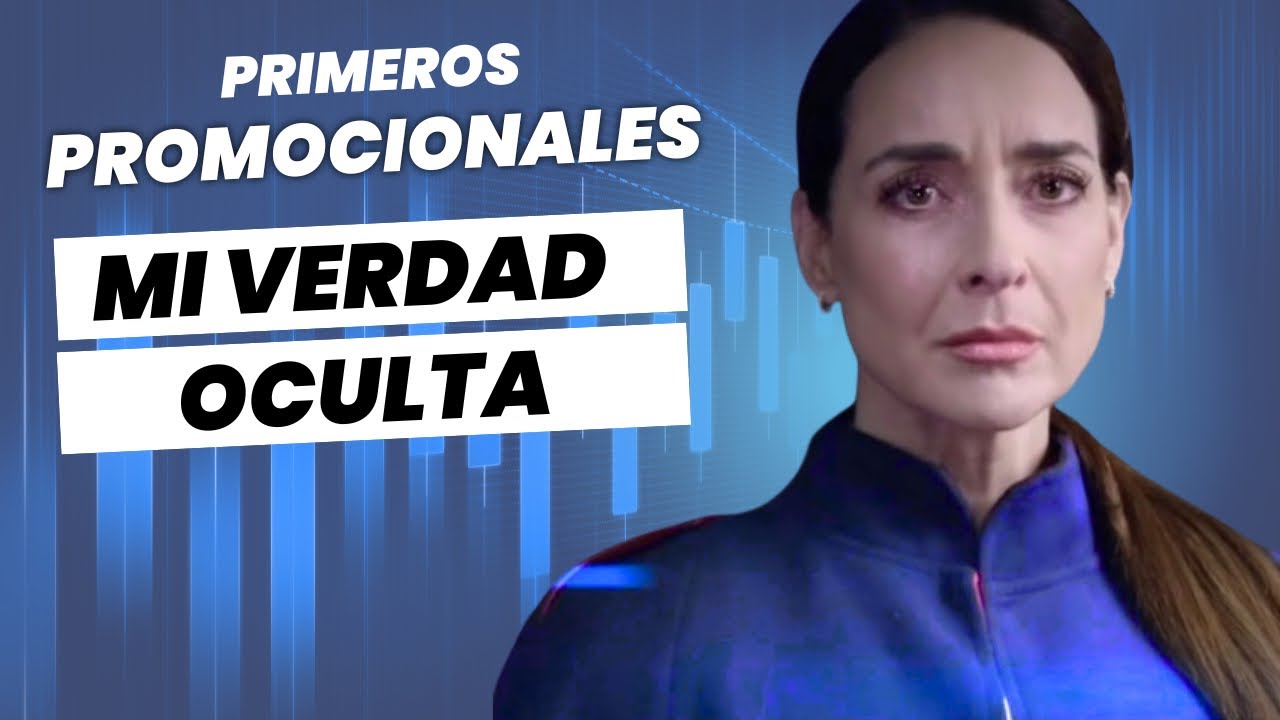 Primeros promocionales de la telenovela 'Mi verdad oculta'