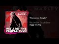 Tomorrow People – Ziggy Marley live | We Are The People Tour, 2017