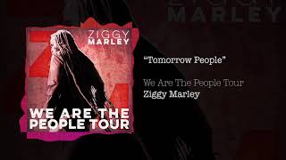 Tomorrow People – Ziggy Marley live | We Are The People Tour, 2017
