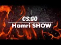 🎮Разминка в СS:GO #Hamri_SHOW🥇
