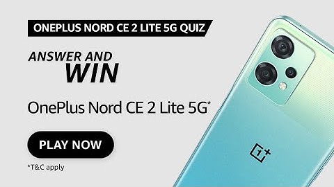 Amazon OnePlus Nord CE2 5G quiz, Amazon answer and Win quiz, Win OnePlus Nord CE2 5G , Quiz on April