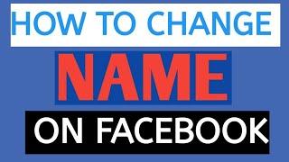 How to Change Name on Facebook - Facebook pe apna name change kaise karein
