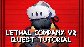 How to Play Lethal Company In VR with Quest Tuturial