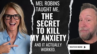 The Secret to Stopping Fear and Anxiety (That Actually Works) | Mel Robbins