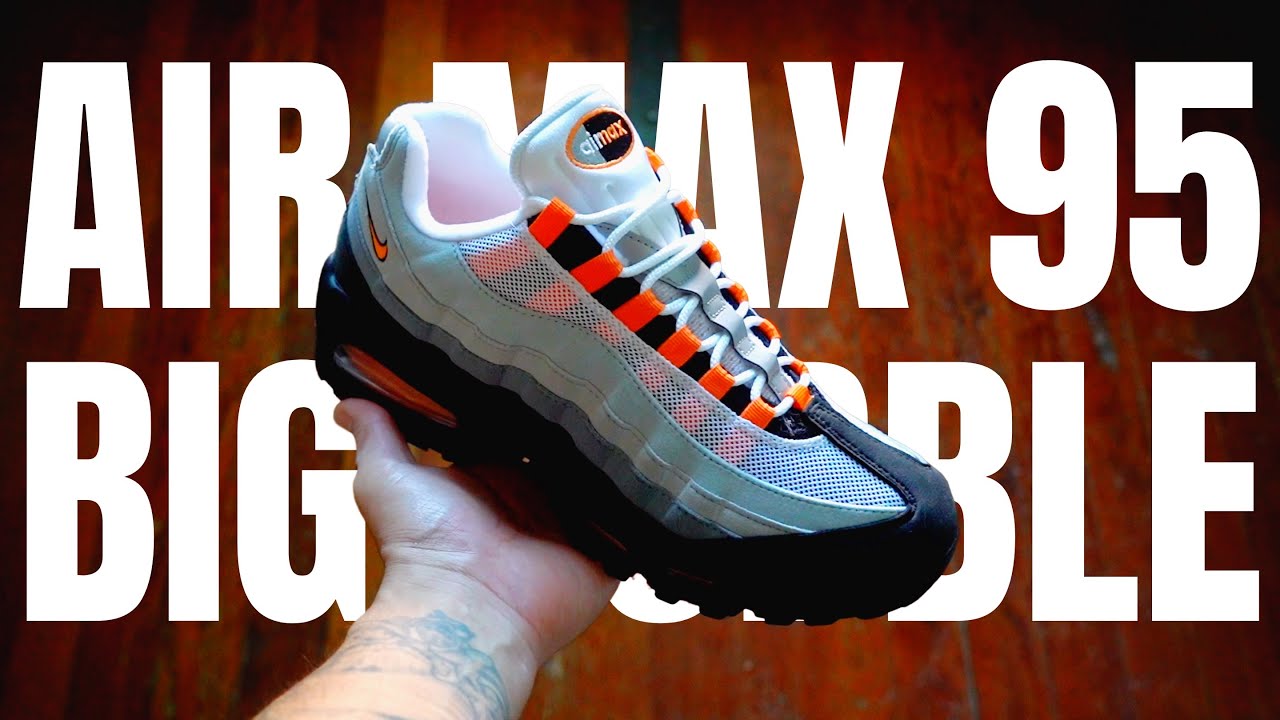 Nike Air Max 95 Big Bubble 