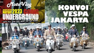 KONVOI VESPA JAKARTA MODS MAYDAY 2023 || MOTOVLOG