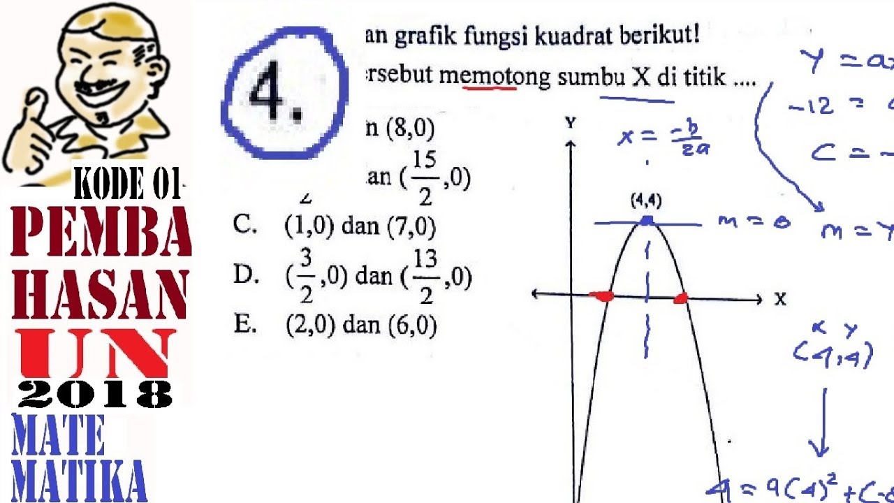 Pembahasan Unbk Sma Matematika Ipa 2018 No 4 Persamaan Kuadrat