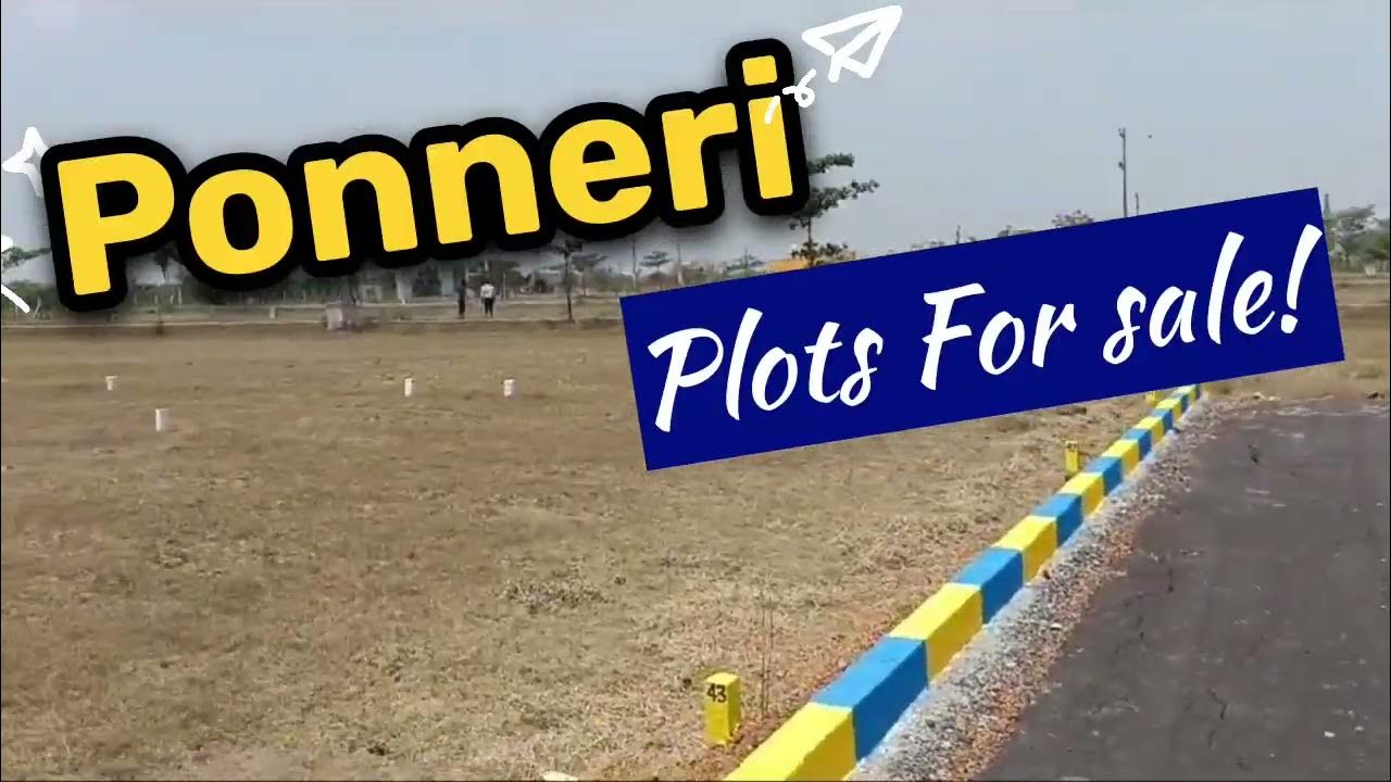 Low Budget Plot in Ponneri Plots For sale in Ponneri DTCP RERA Approved Ponneri Plots! YouTube