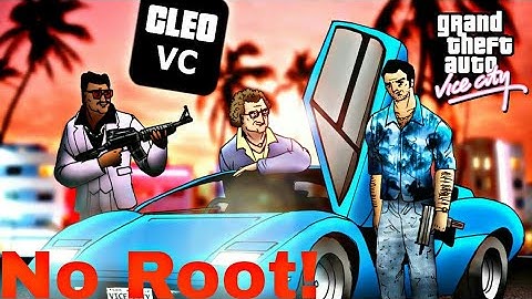Grand Theft Auto : Vice City CLEO MODS/CHEATS NO ROOT!