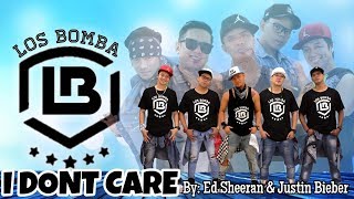 I DONT CARE by Ed Sheeran & Justin Bieber | Zumba | Pop | Los Bomba Zin Del