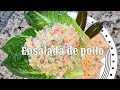 Ensalada de Pollo Fácil y Rápida