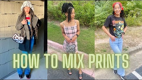How to Mix Prints and Patterns in your Outfits!