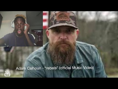 Adam Calhoun - “Rebels” (Official Music Video) Reaction