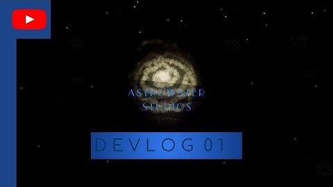 Starfall | Devlog 01 | Dreams PS4 (PS5)