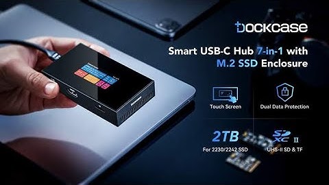 Now on Kickstarter: Dockcase Smart USB-C Hub 7-in-1 with M.2 SSD Enclosure