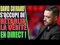 David guiraud soccupe de rtablir la vrit en direct 