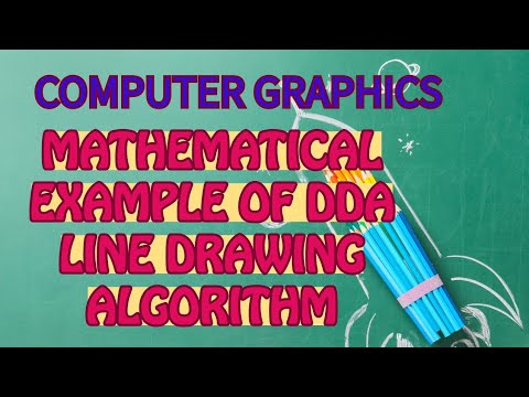 Mathematical Example of DDA algorithm in computer Graphics # ...