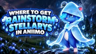 Where To Get Rainstorm Stellarys in Aniimo! 🌧️