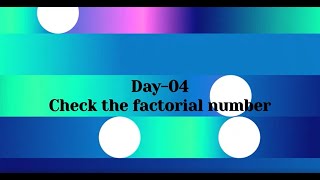 Day-04 Python Program to Calculate Factorial of a Number | 30 Day Challenge of Python