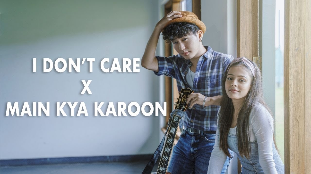 I Don't Care | Main kya karoon ( ONE TAKE VIDEO) | Shreya Jain | Imcha Imchen | Yash Singh I Don't Care | Main kya karoon ( ONE TAKE VIDEO) | Shreya Jain | Imcha Imchen | Yash Singh