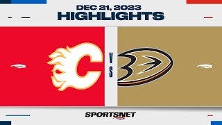 NHL Highlights | Flames vs. Ducks - December 21, 2023